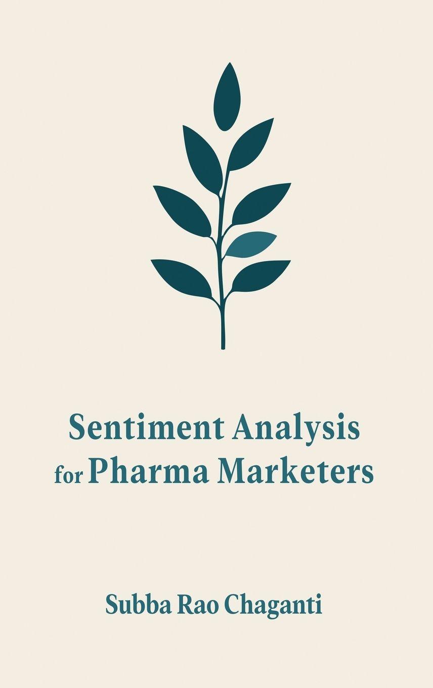 Vorderes Coverbild Sentiment Analysis for Pharma Marketers