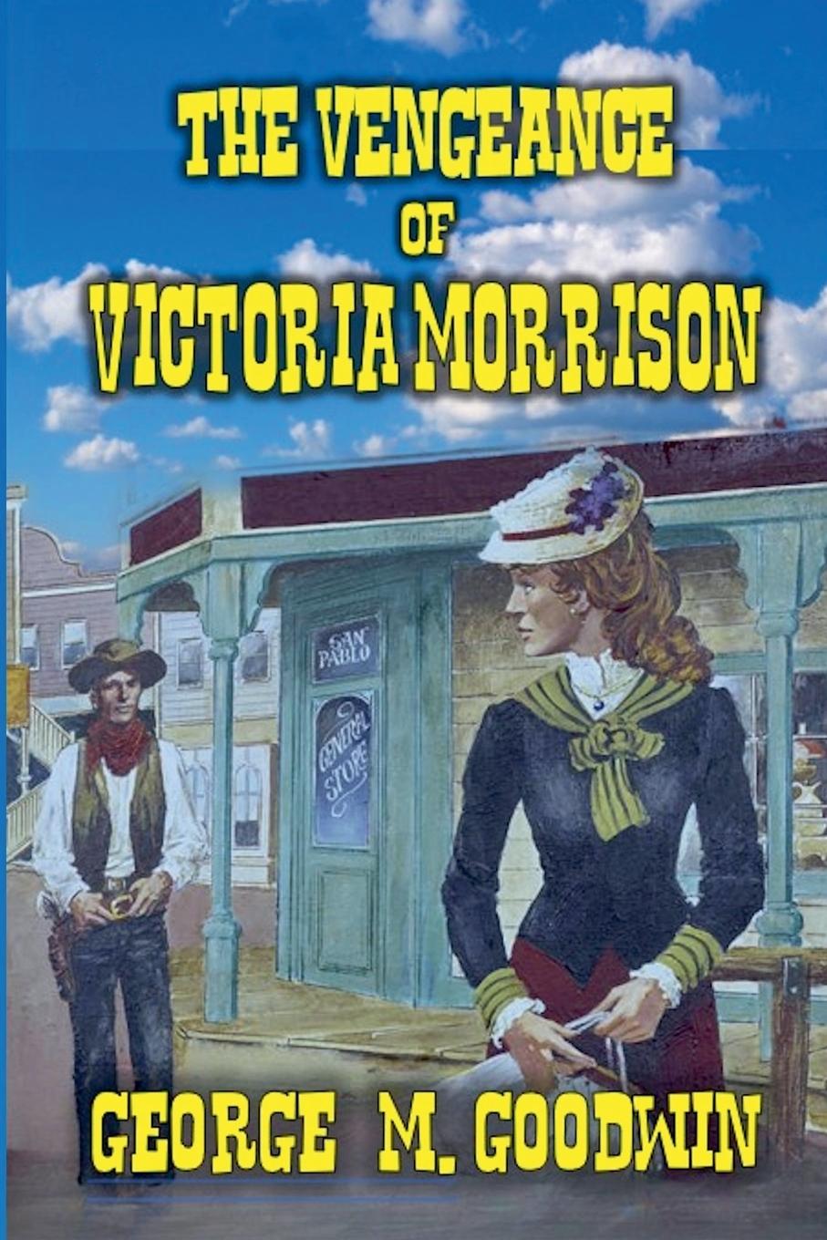Vorderes Coverbild The Vengeance of Victoria Morrison
