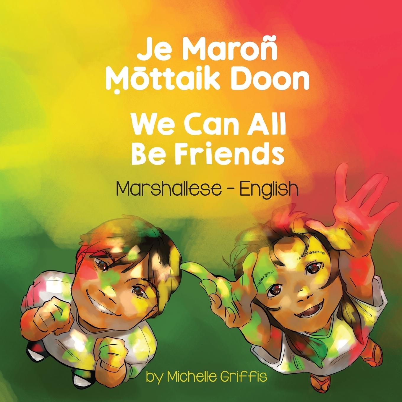 Vorderes Coverbild We Can All Be Friends (Marshallese-English)