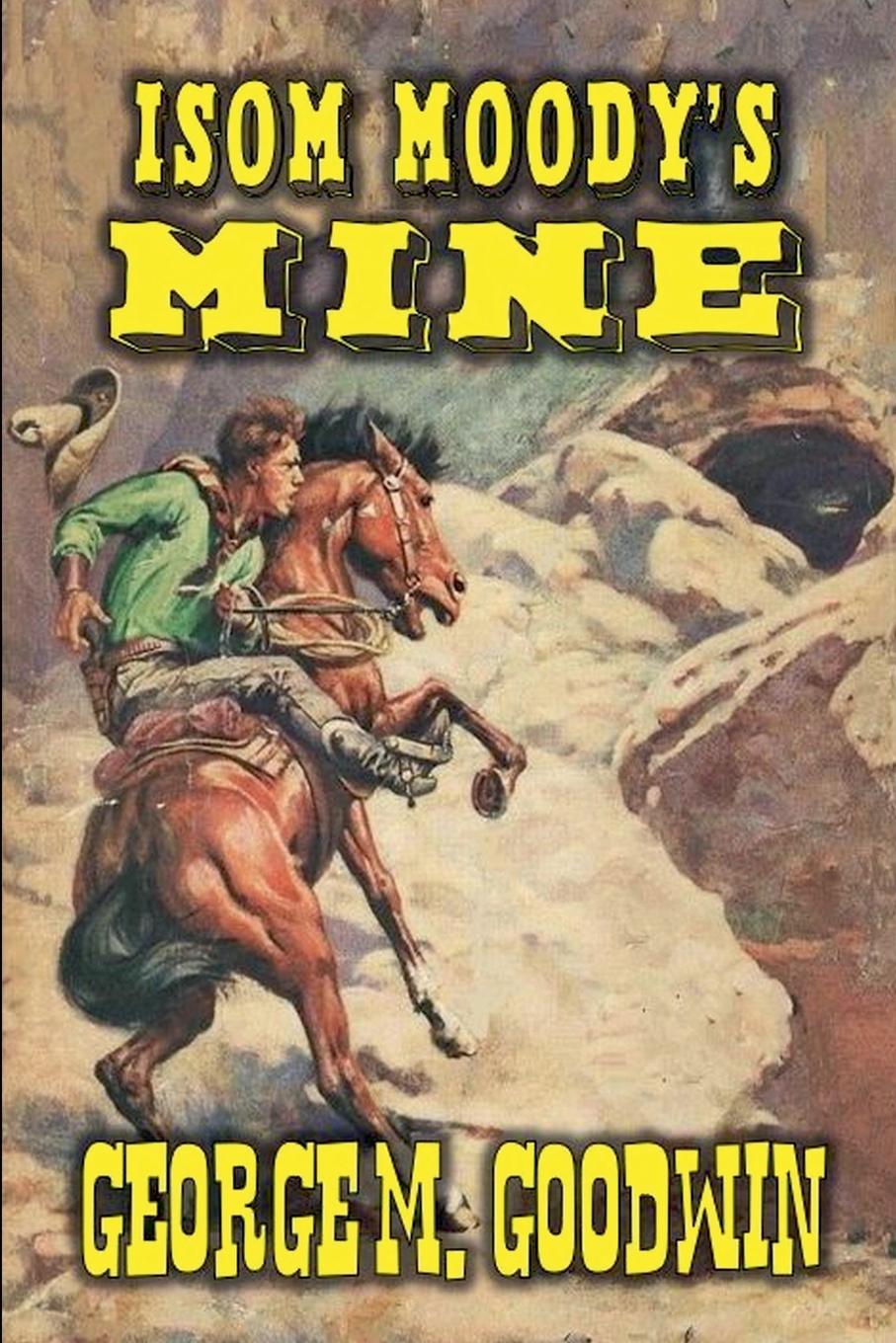 Vorderes Coverbild Isom Moodys Mine