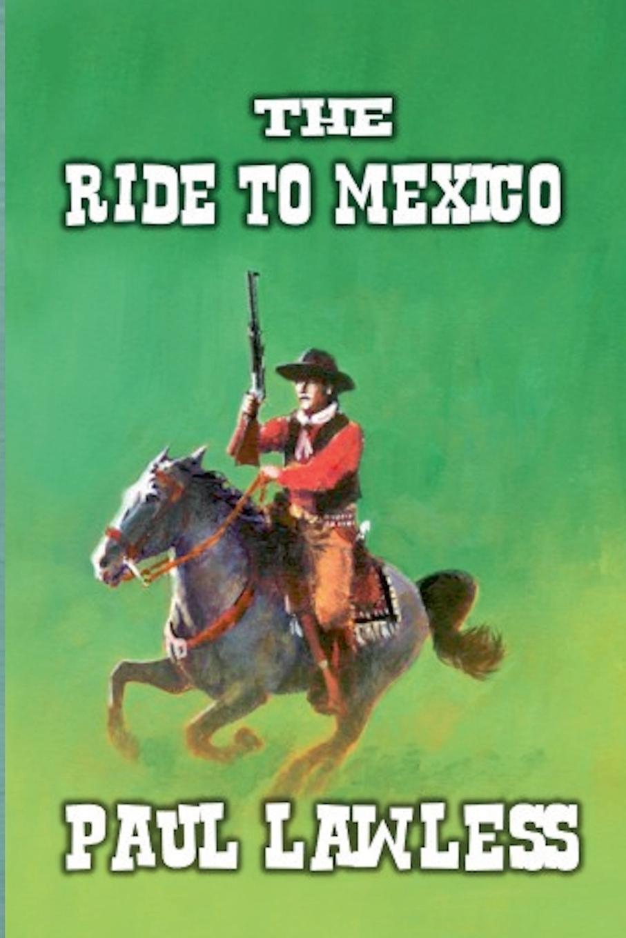 Vorderes Coverbild The Ride to Mexico