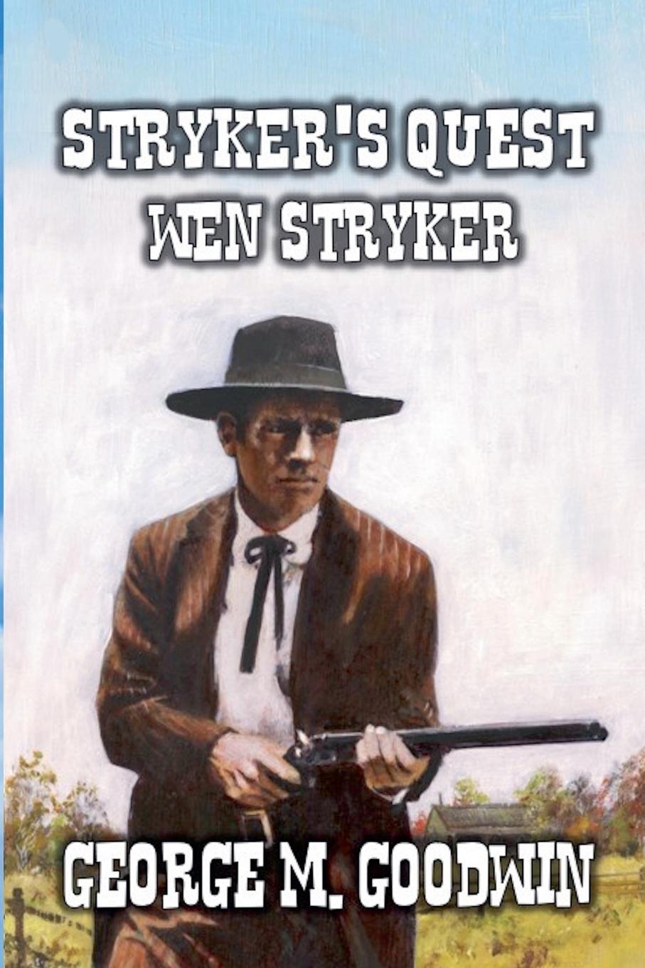 Vorderes Coverbild Stryker's Quest - Wen Stryker