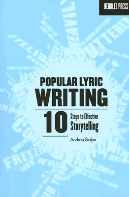 Vorderes Coverbild Popular Lyric Writing: 10 Steps to Effective Storytelling