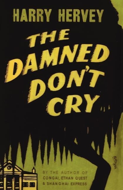 Vorderes Coverbild The Damned Don't Cry