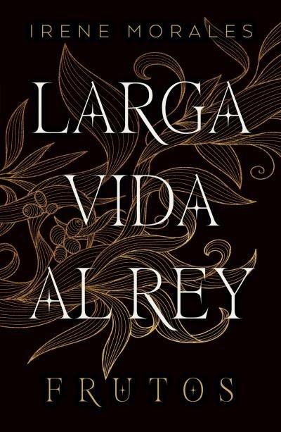 Vorderes Coverbild Larga Vida Al Rey. Vol. 3: Frutos