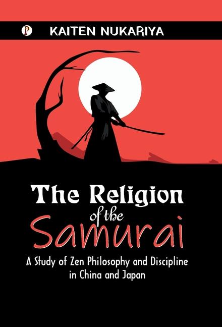 Vorderes Coverbild The Religion of the Samurai
