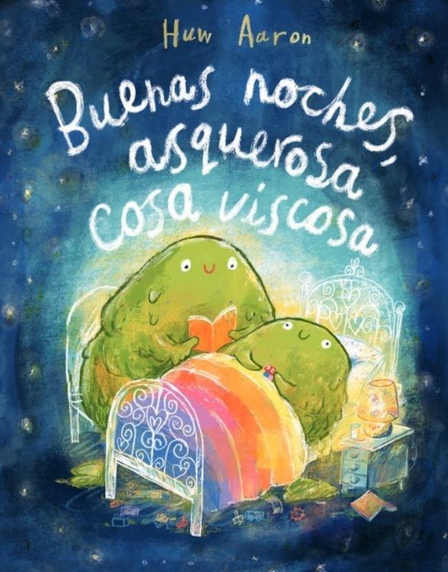 Vorderes Coverbild Buenas Noches, Asquerosa Cosa Viscosa / Sleep Tight, Disgusting Blob
