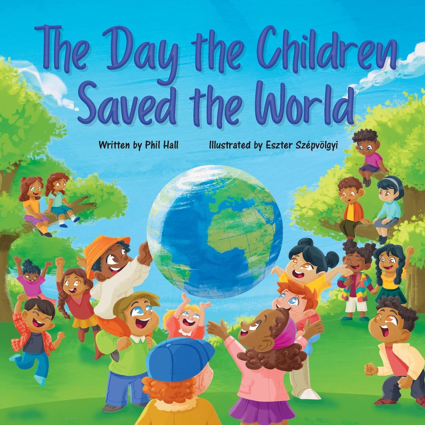 Vorderes Coverbild The Day the Children Saved the World