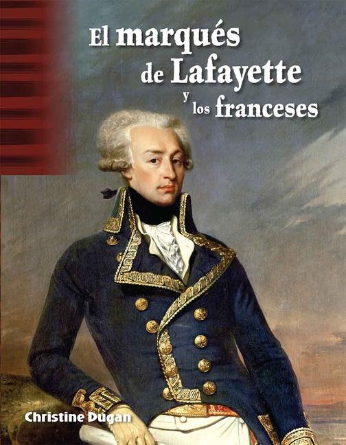 Vorderes Coverbild El Marqués de Lafayette Y Los Franceses