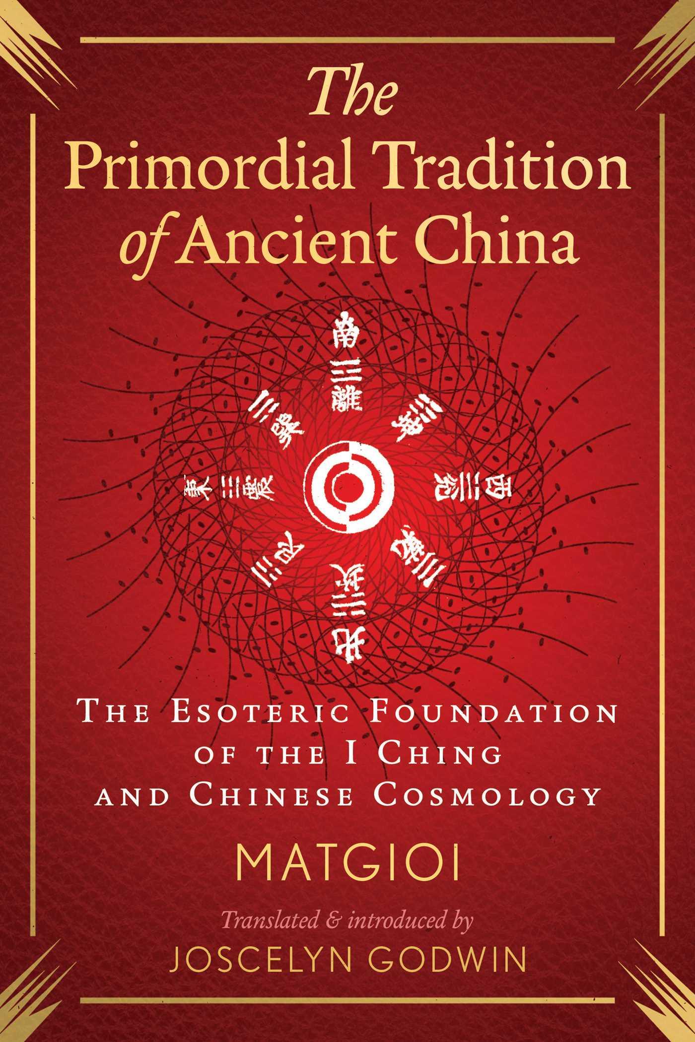 Vorderes Coverbild The Primordial Tradition of Ancient China