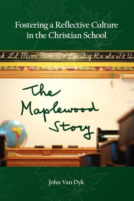 Vorderes Coverbild Fostering a Reflective Culture in the Christian School