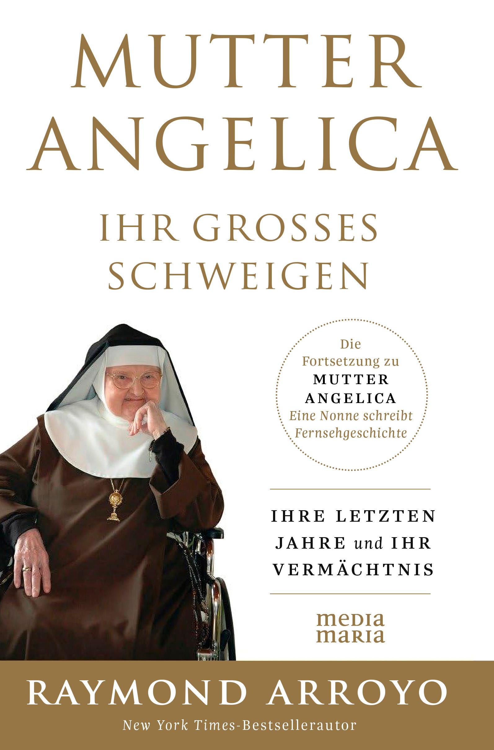 Vorderes Coverbild MUTTER ANGELICA - IHR GROSSES SCHWEIGEN