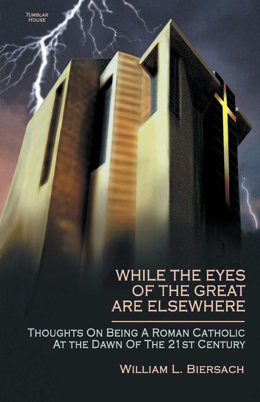 Vorderes Coverbild While the Eyes of the Great Are Elsewhere