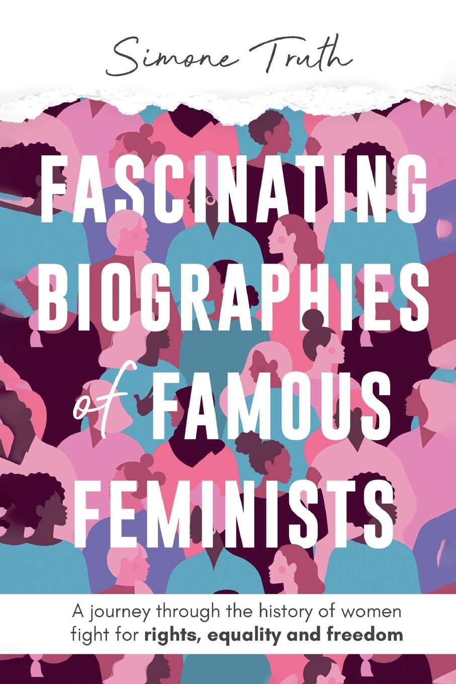 Vorderes Coverbild Fascinating Biographies of Famous Feminists