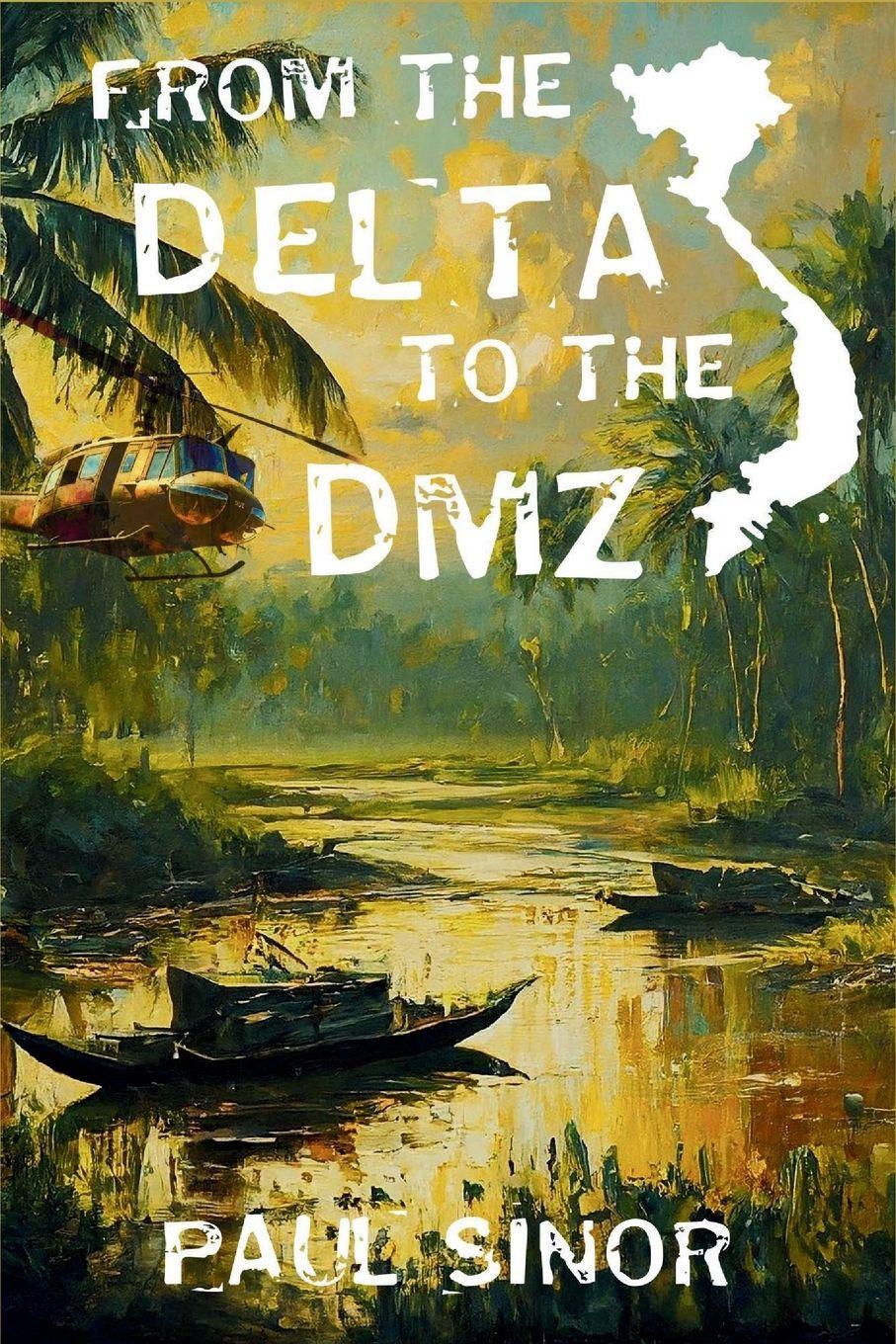 Vorderes Coverbild From the Delta to the DMZ