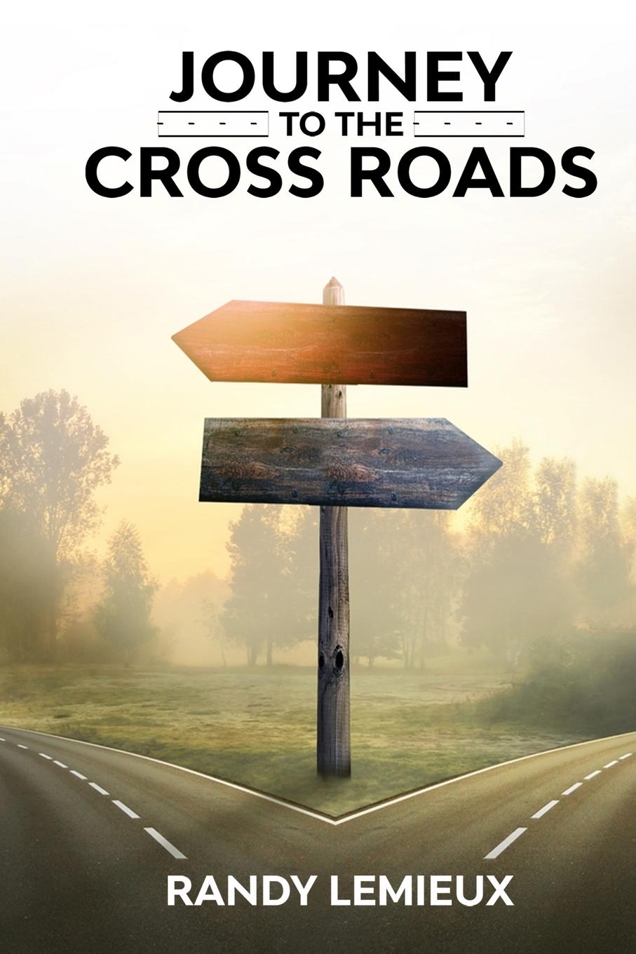 Vorderes Coverbild JOURNEY TO THE CROSS ROADS