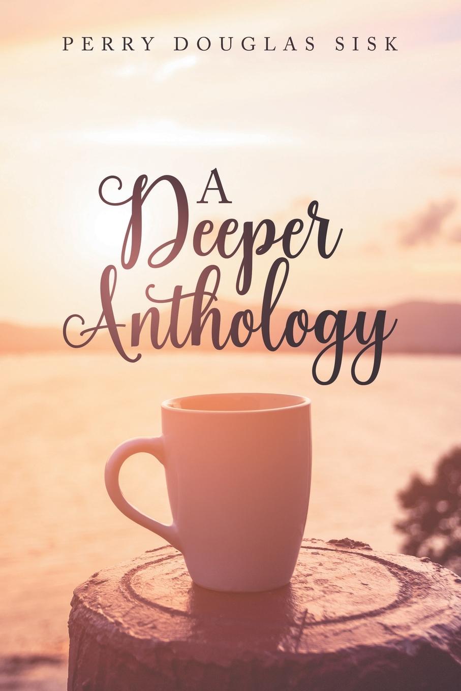 Vorderes Coverbild A Deeper Anthology