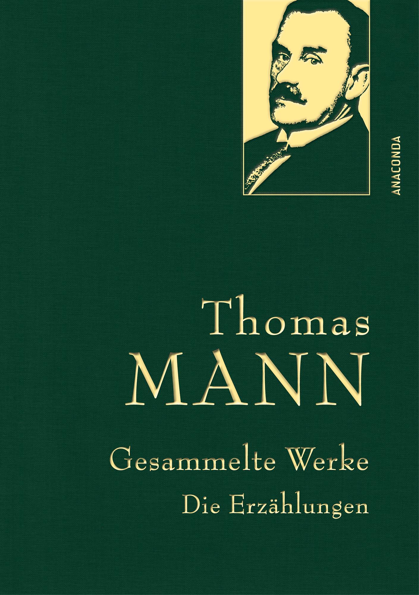 Vorderes Coverbild Thomas Mann, Gesammelte Werke: Die Erzählungen