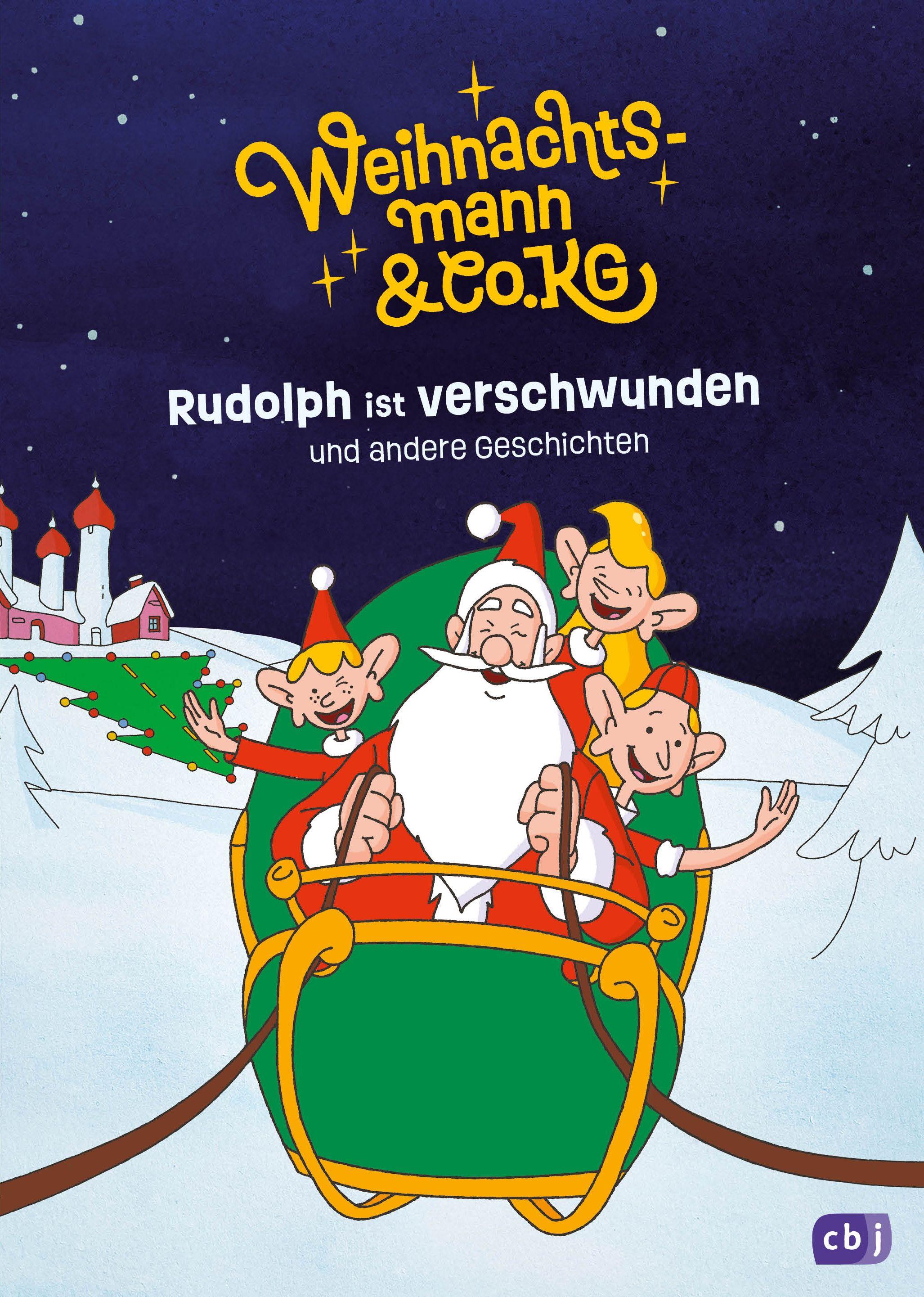 Vorderes Coverbild Weihnachtsmann & Co. KG - Rudolph ist verschwunden und andere Geschichten