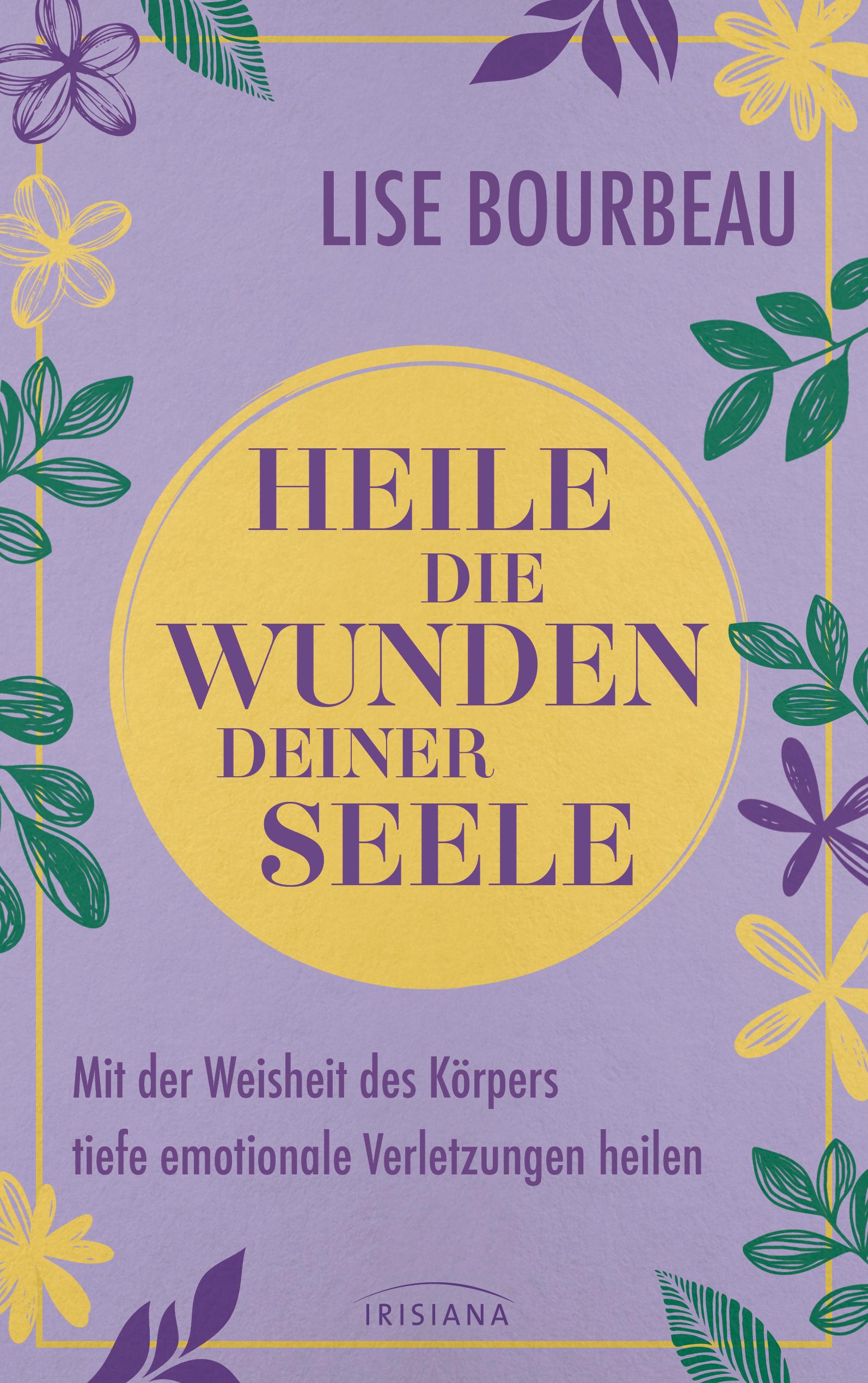 Vorderes Coverbild Heile die Wunden Deiner Seele