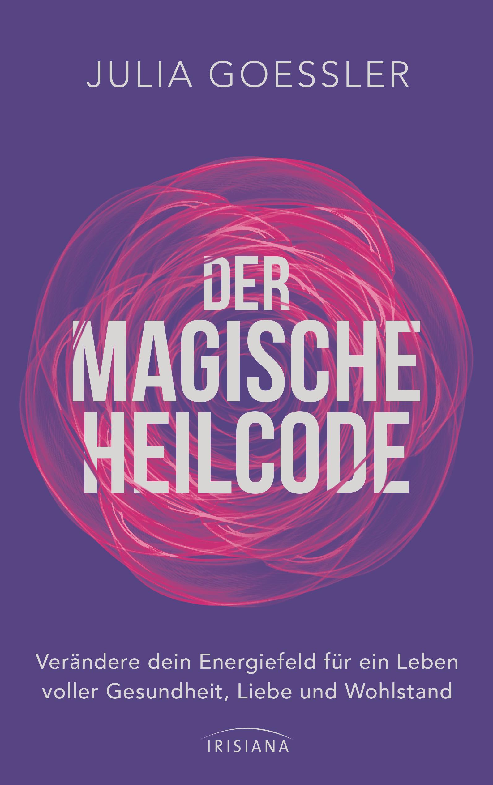 Vorderes Coverbild Der Magische Heilcode