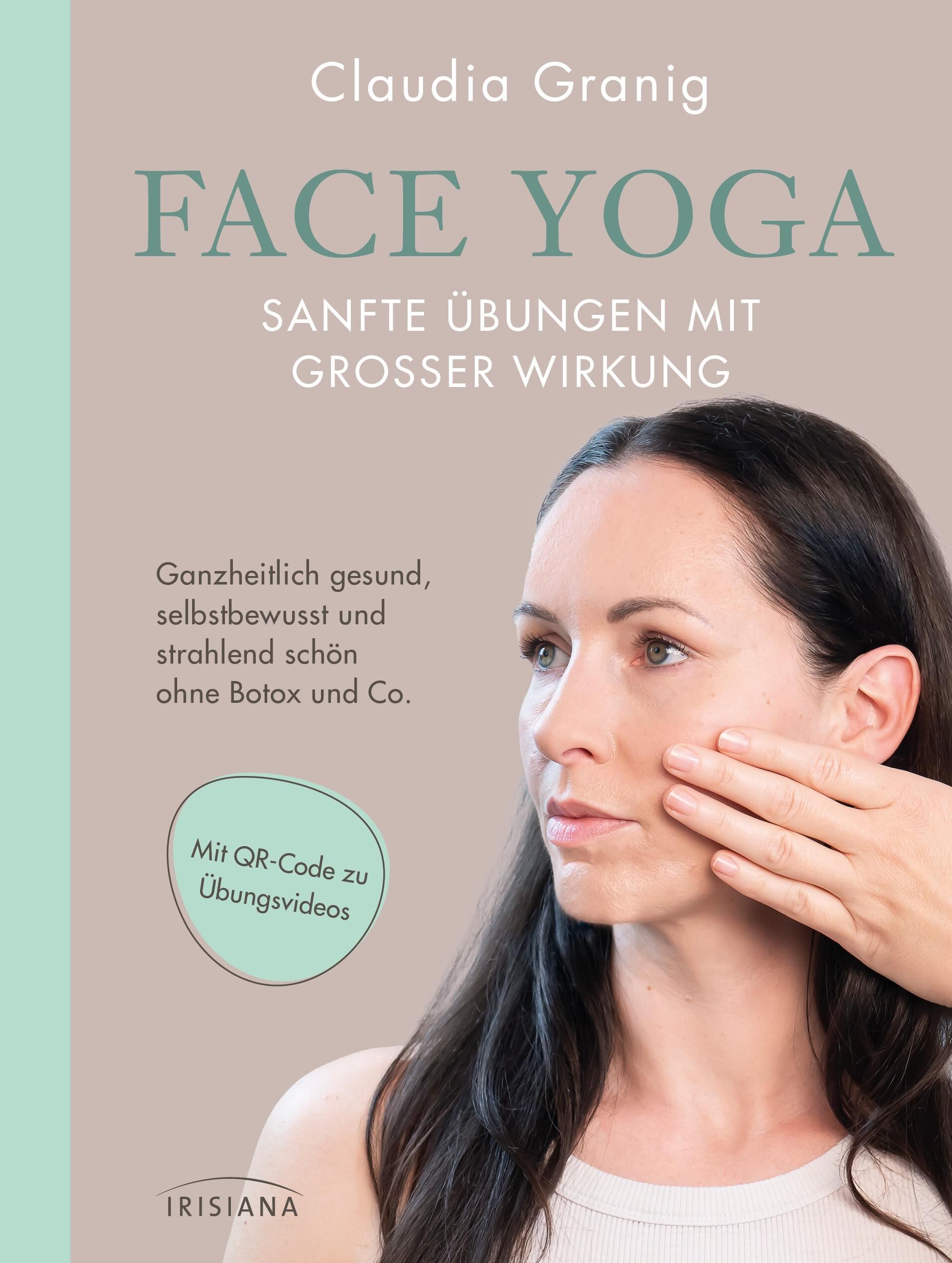 Vorderes Coverbild Face Yoga - Sanfte Übungen mit großer Wirkung