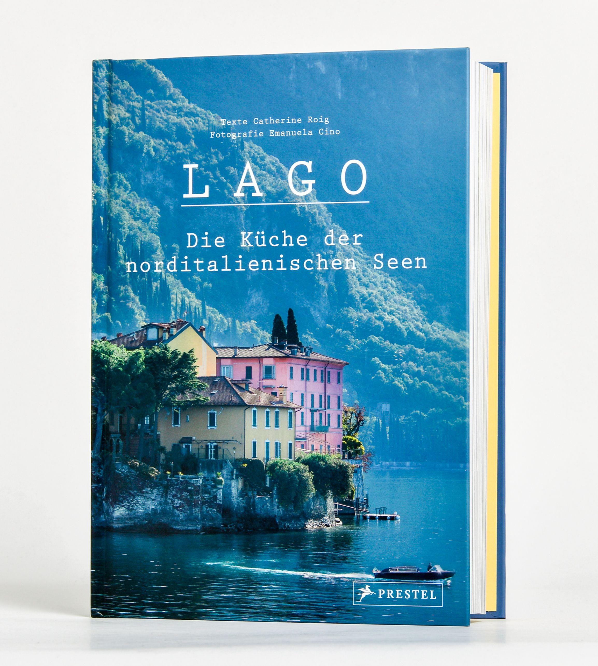 Vorderes Coverbild Lago. Die Küche der norditalienischen Seen