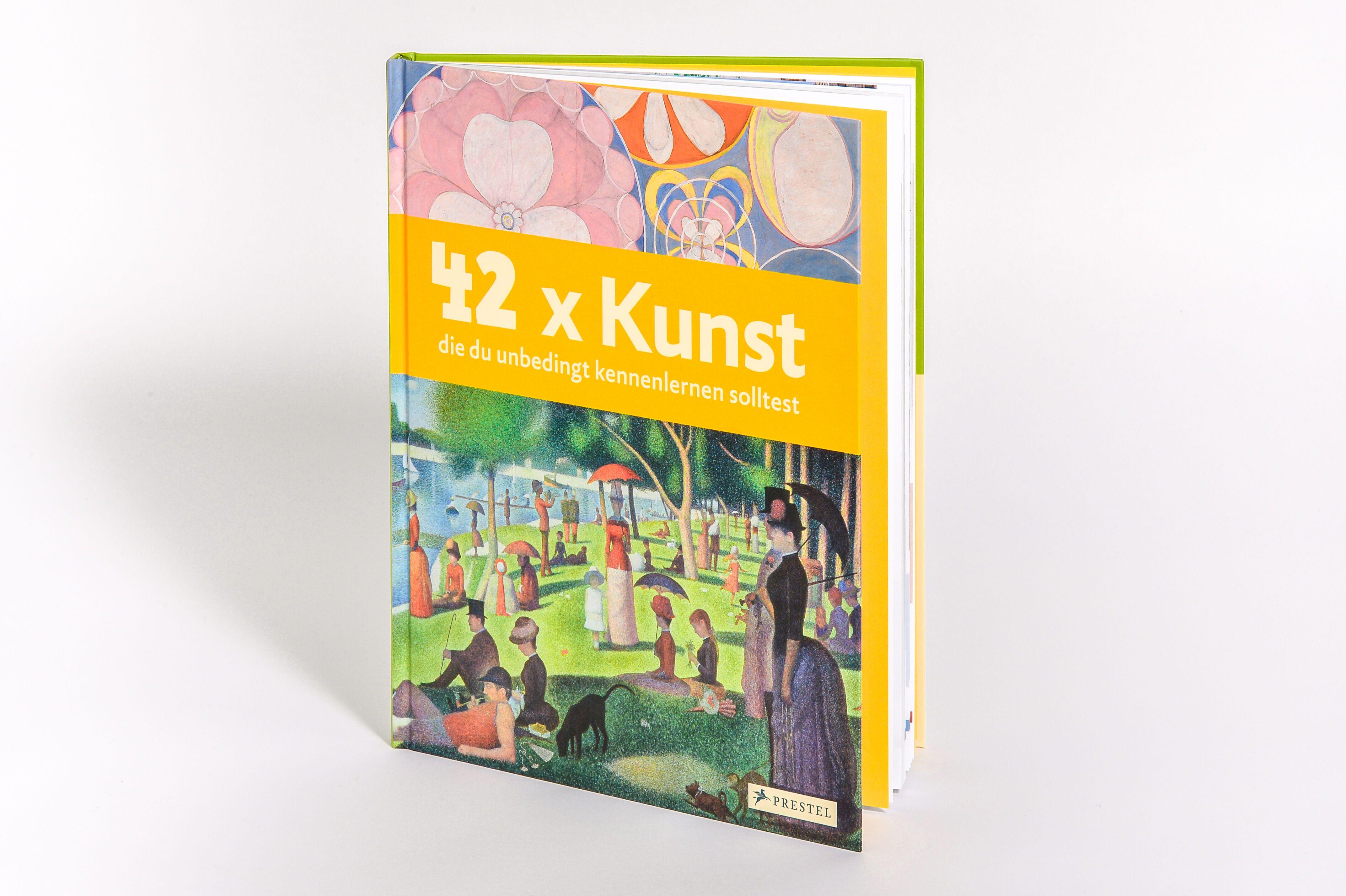 Beispielinhalt (Bild) 42 x Kunst, die du unbedingt kennenlernen solltest