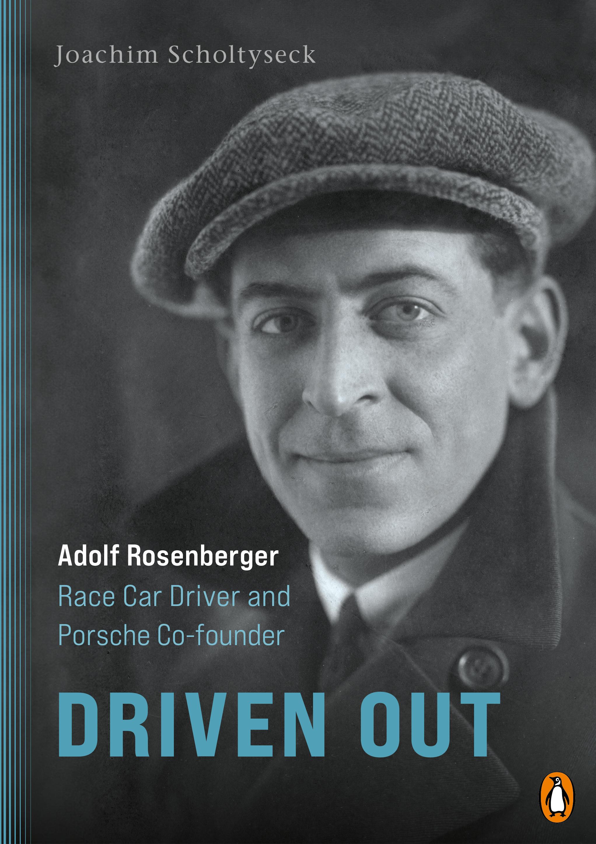 Vorderes Coverbild Driven Out - Adolf Rosenberger - Race Car Driver and Porsche Co-founder
