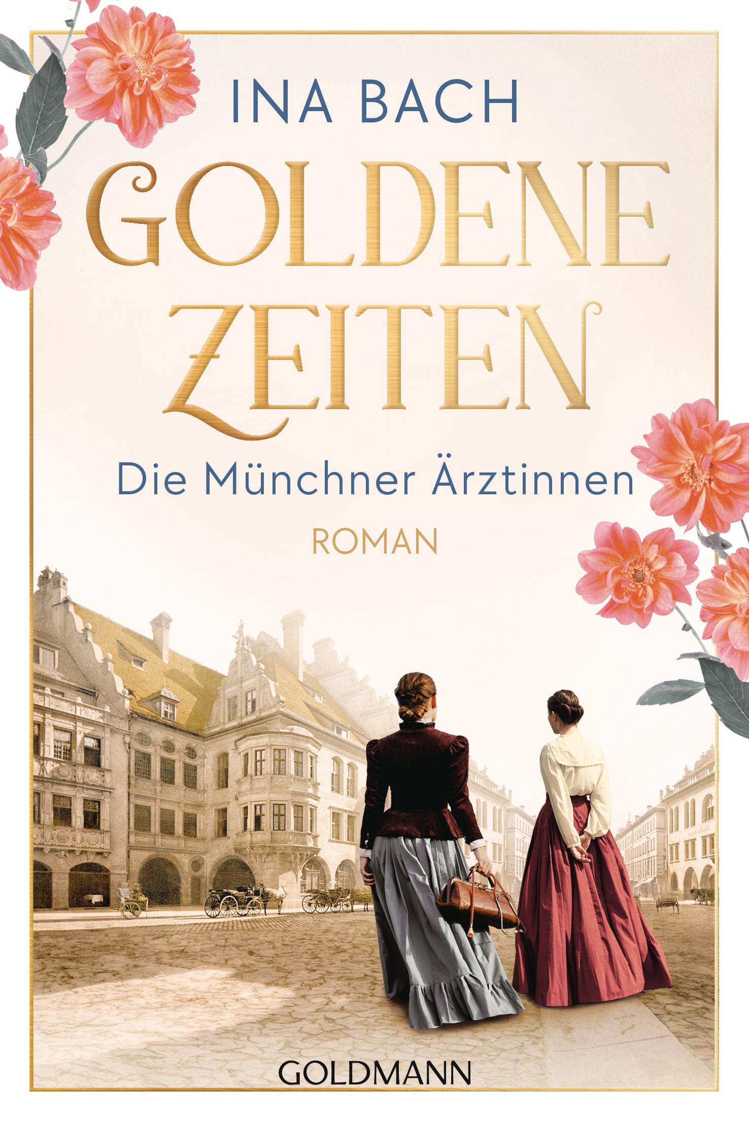 Vorderes Coverbild Goldene Zeiten. Die Münchner Ärztinnen