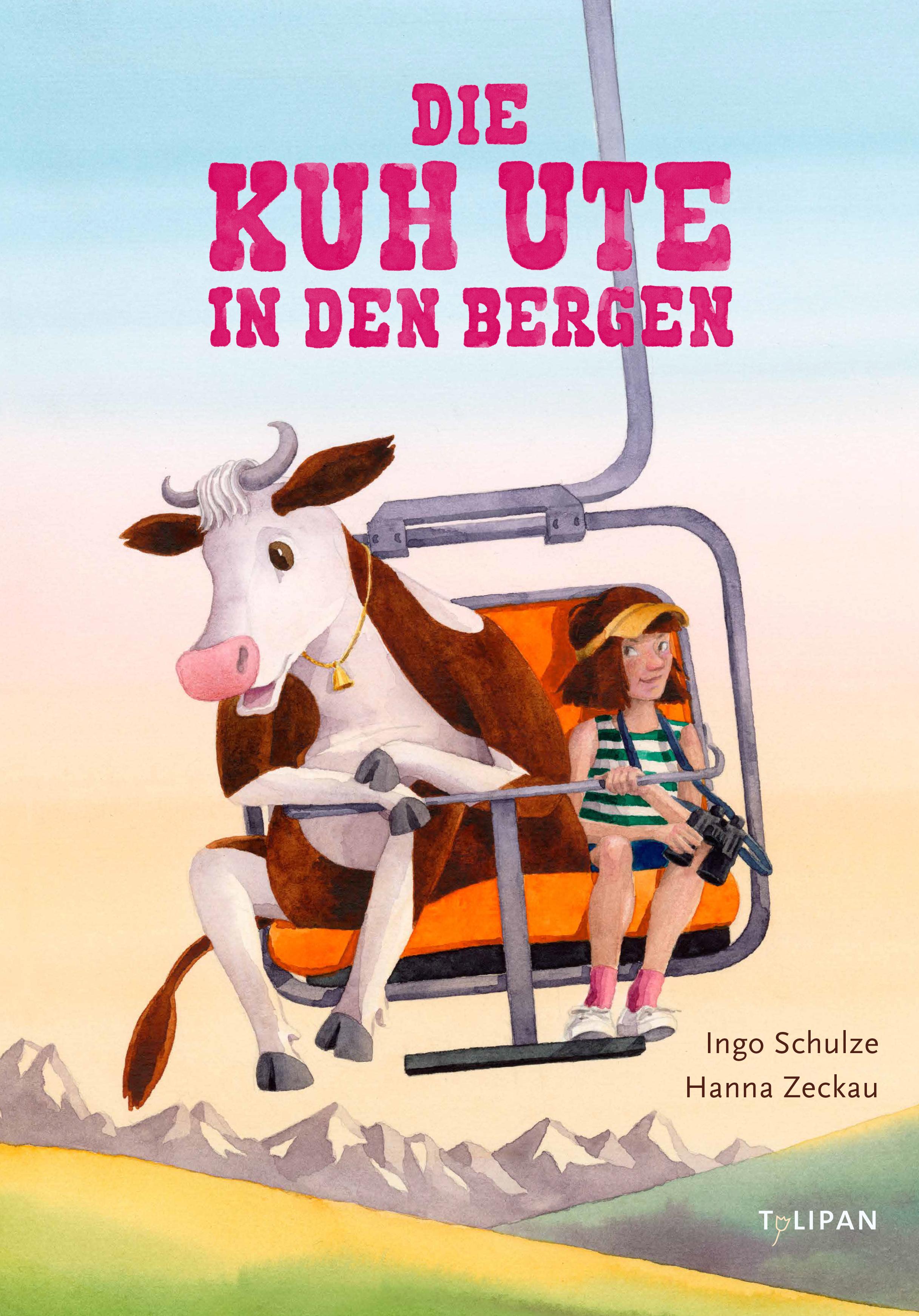 Vorderes Coverbild Die Kuh Ute in den Bergen