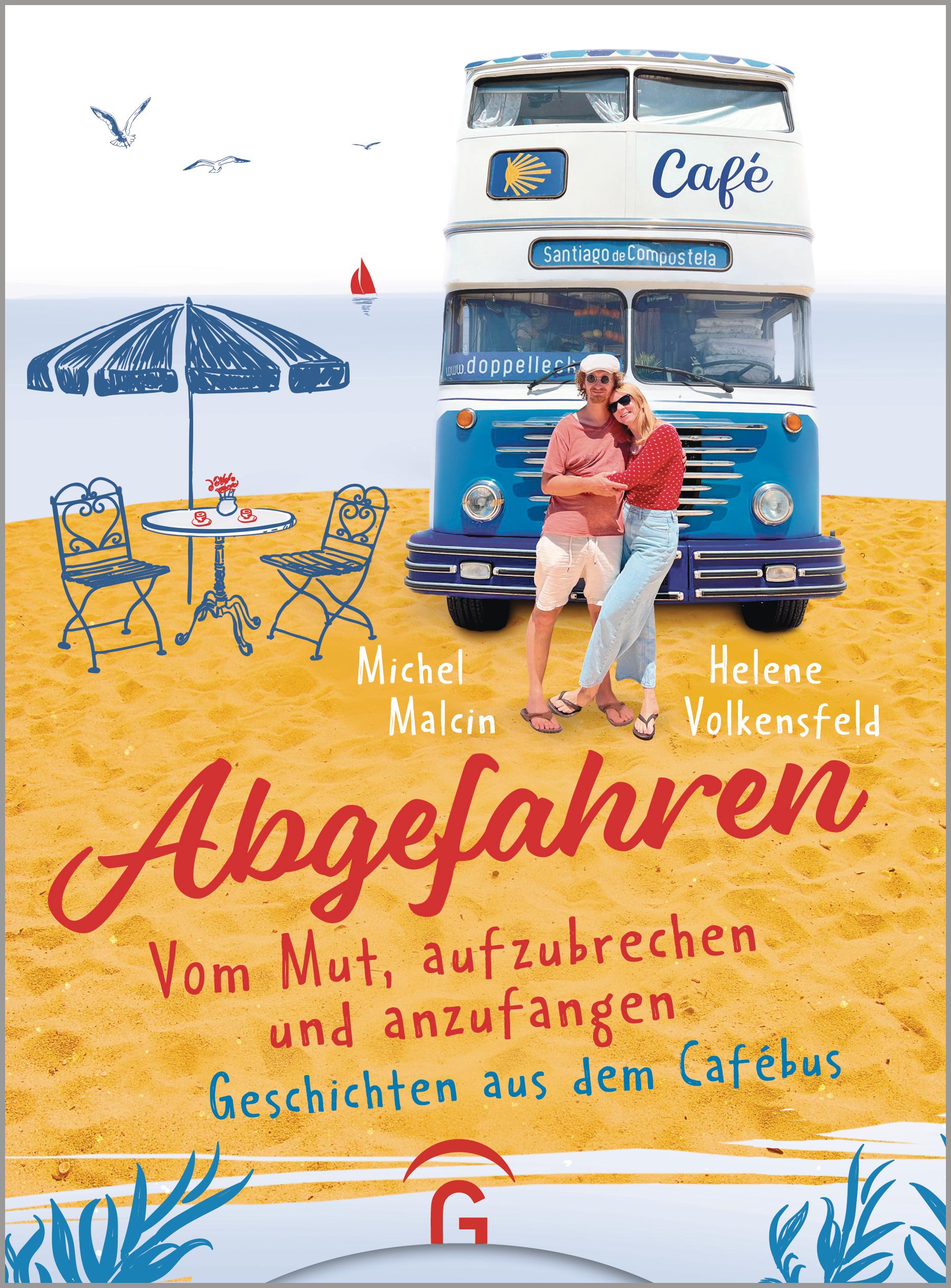 Vorderes Coverbild Abgefahren. Vom Mut, aufzubrechen und anzufangen