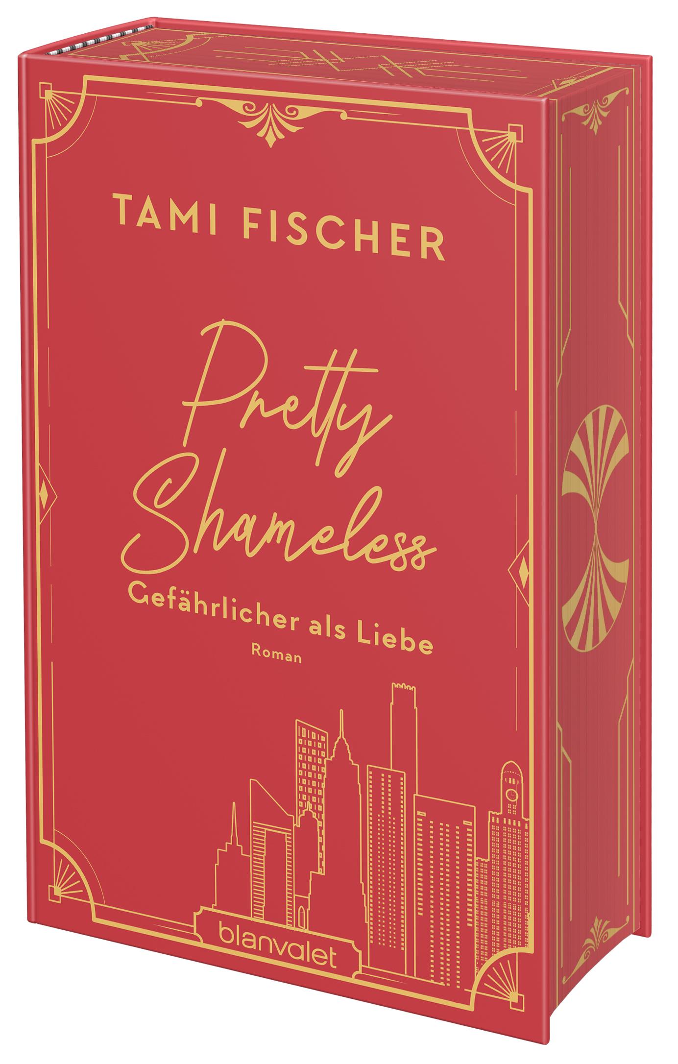 Vorderes Coverbild Pretty Shameless - Gefährlicher als Liebe