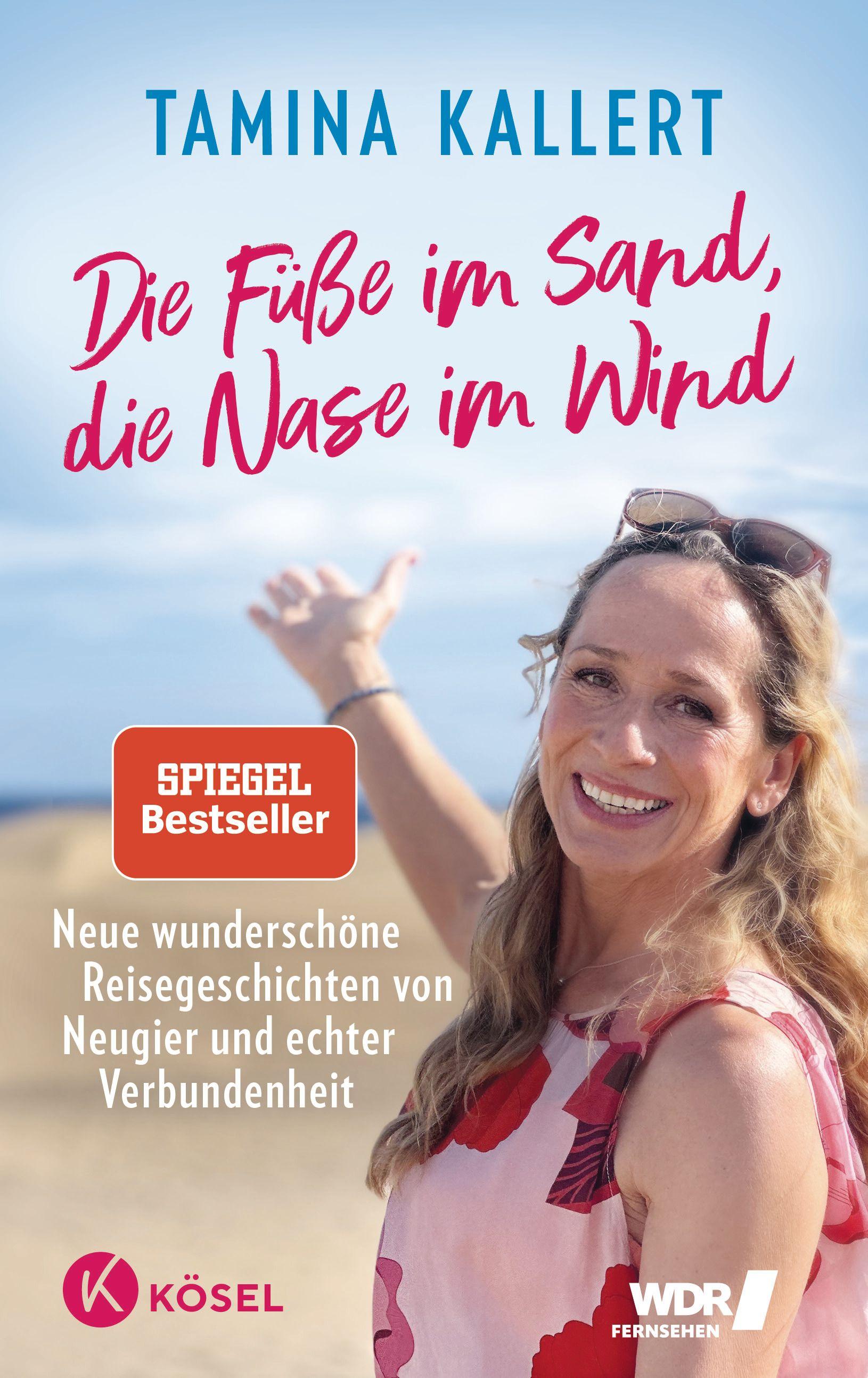 Vorderes Coverbild Die Füße im Sand, die Nase im Wind