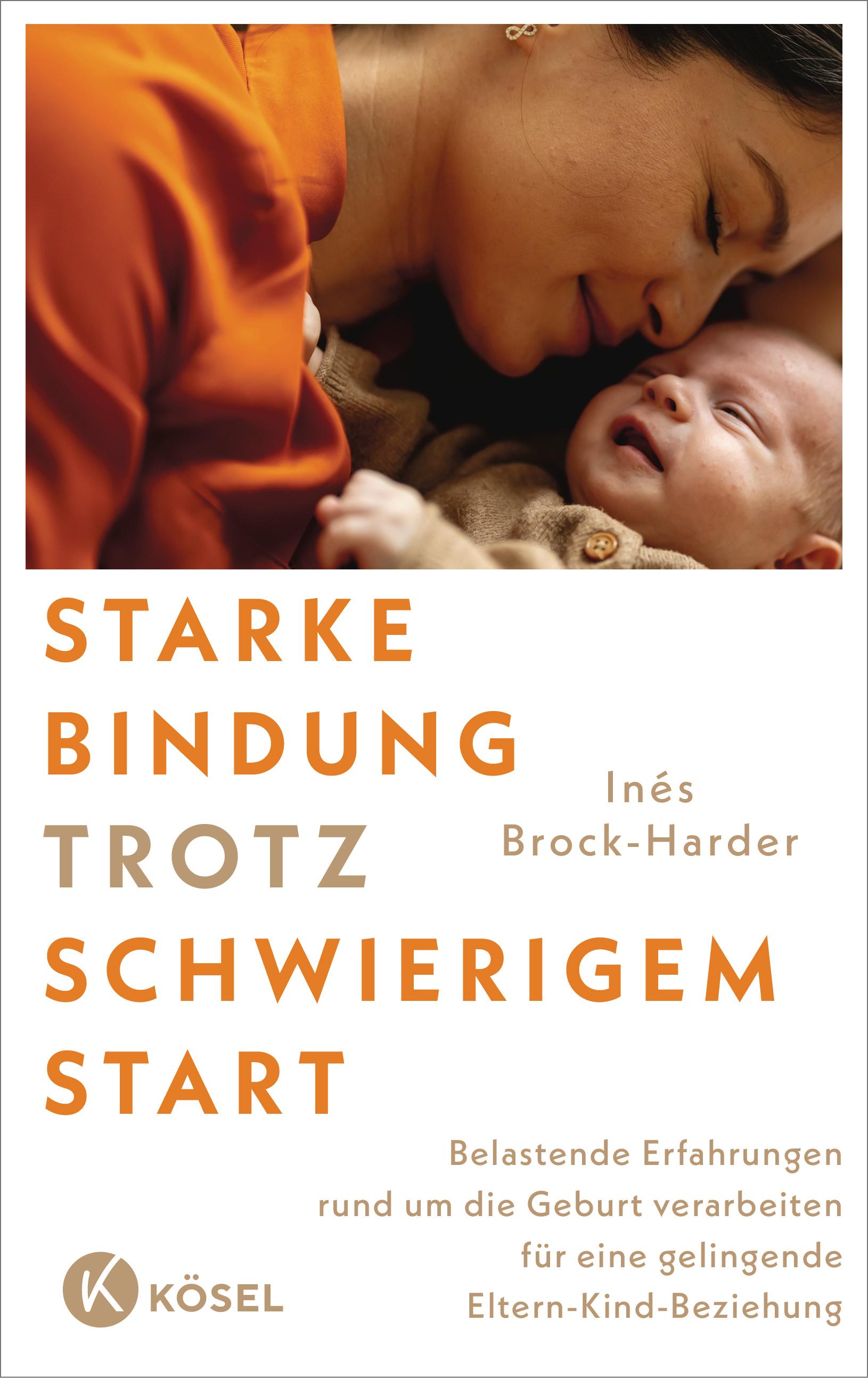 Vorderes Coverbild Starke Bindung trotz schwierigem Start