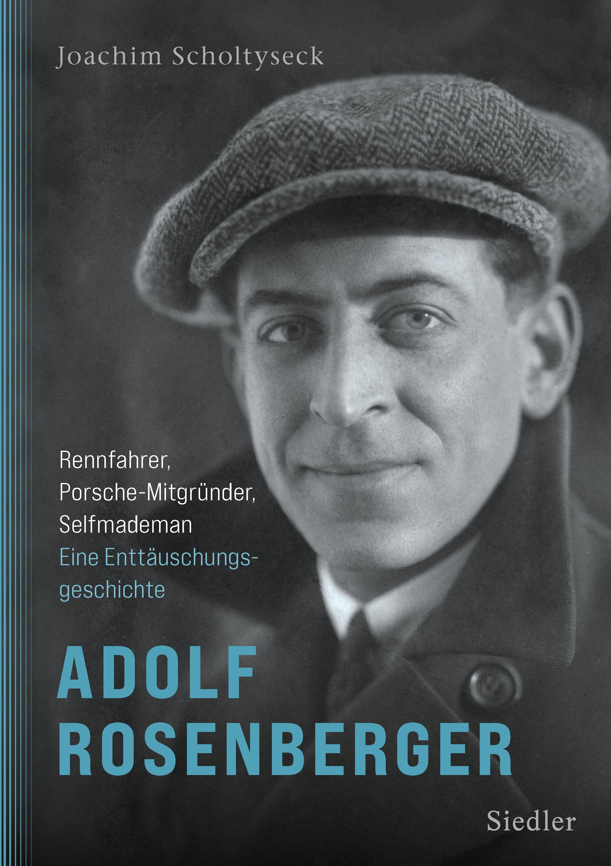 Vorderes Coverbild Adolf Rosenberger - Rennfahrer, Porsche-Mitgründer, Selfmademan