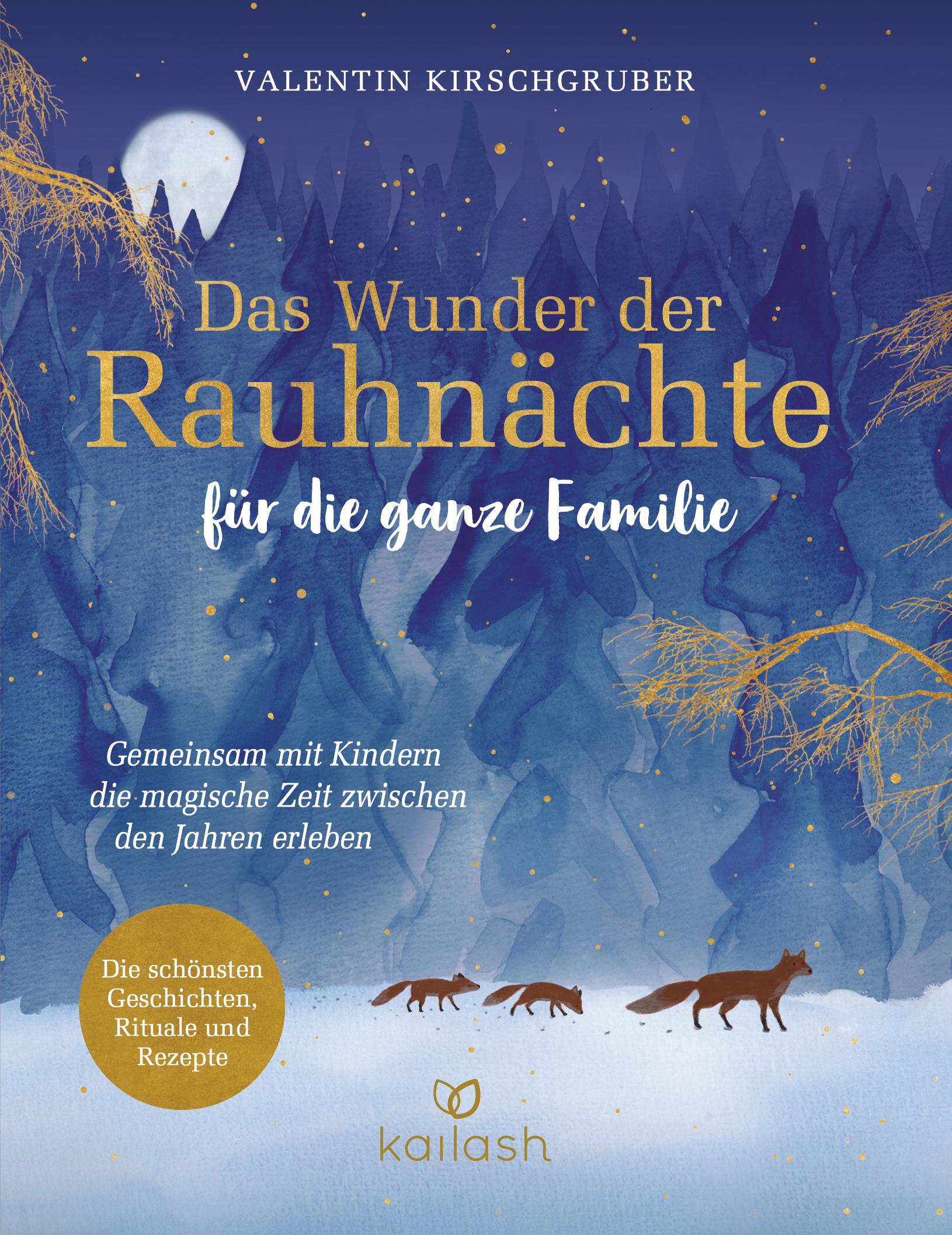 Vorderes Coverbild Das Wunder der Rauhnächte für die ganze Familie