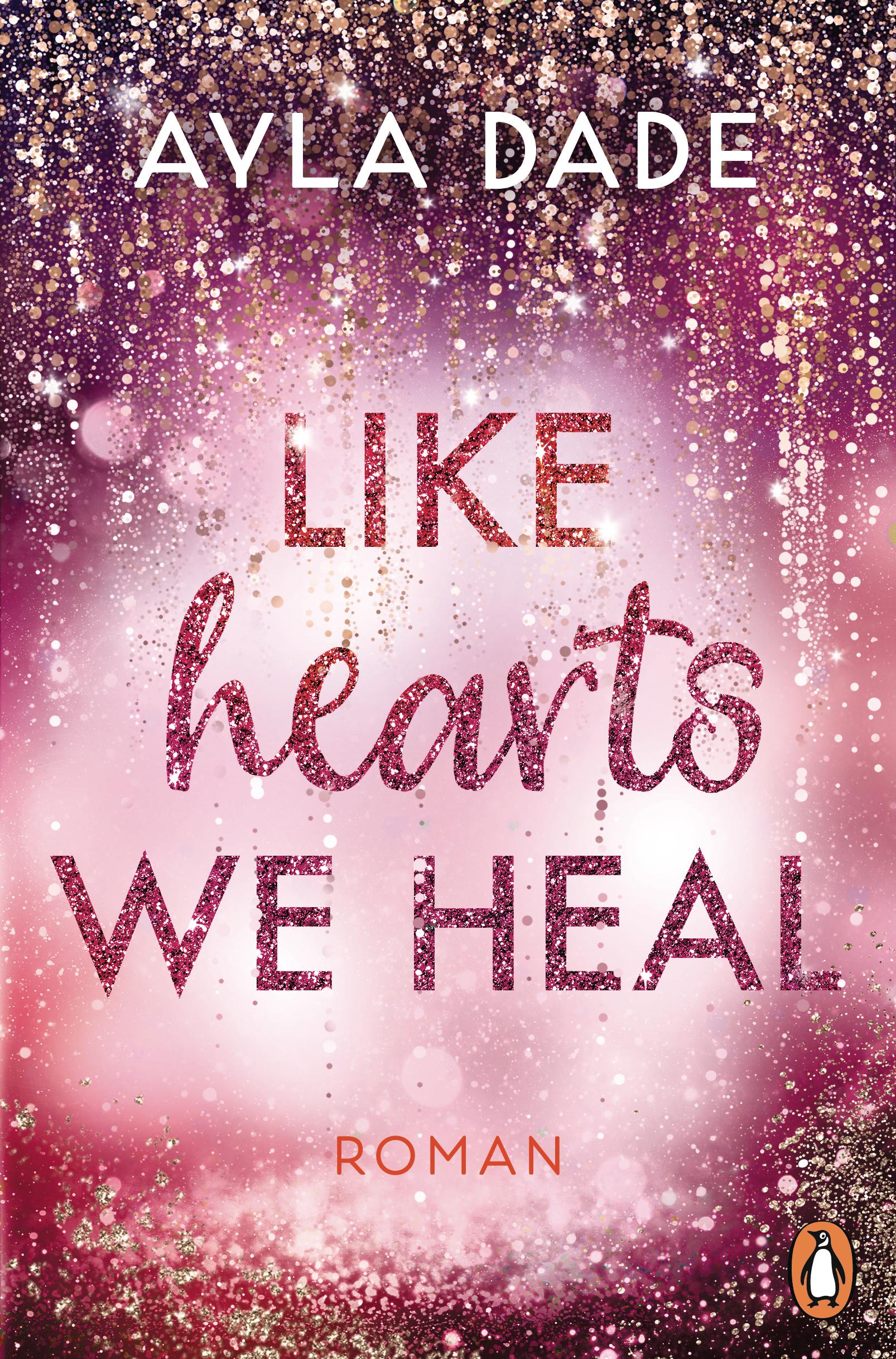 Vorderes Coverbild Like Hearts We Heal