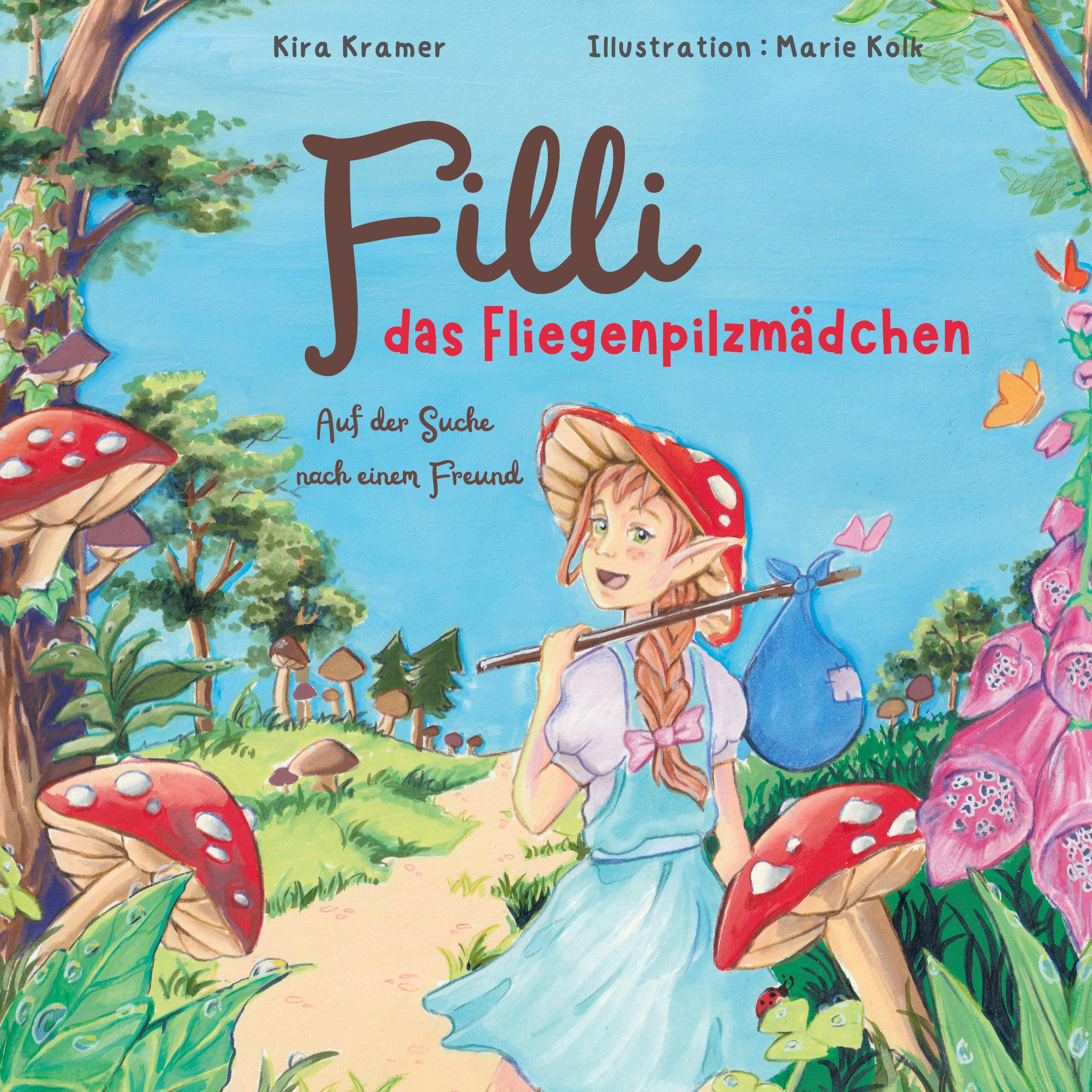 Vorderes Coverbild Filli das Fliegenpilzmädchen
