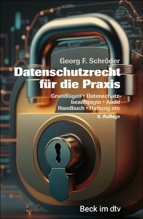 Vorderes Coverbild Datenschutzrecht für die Praxis