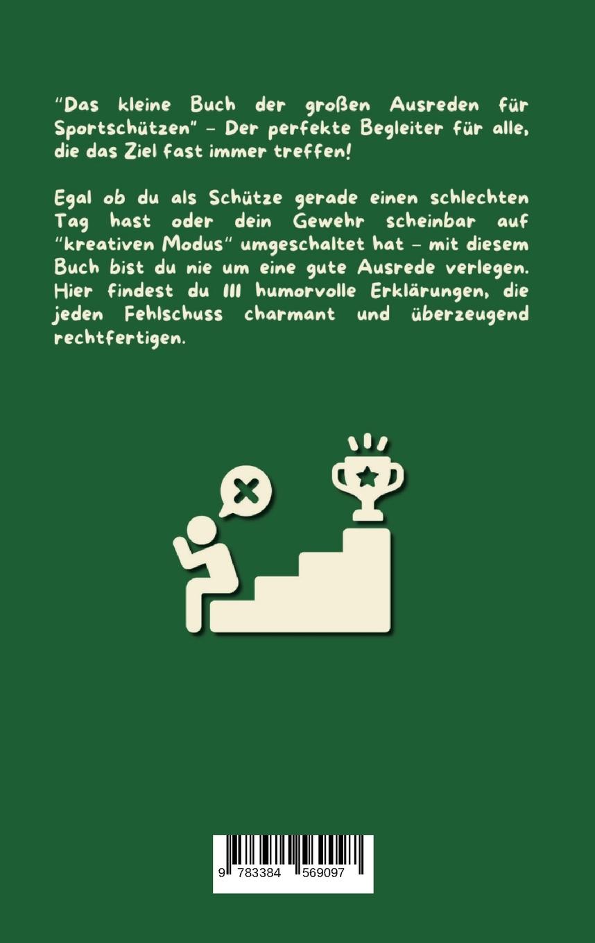 Rückseitencover Das kleine Buch der großen Ausreden für Sportschützen