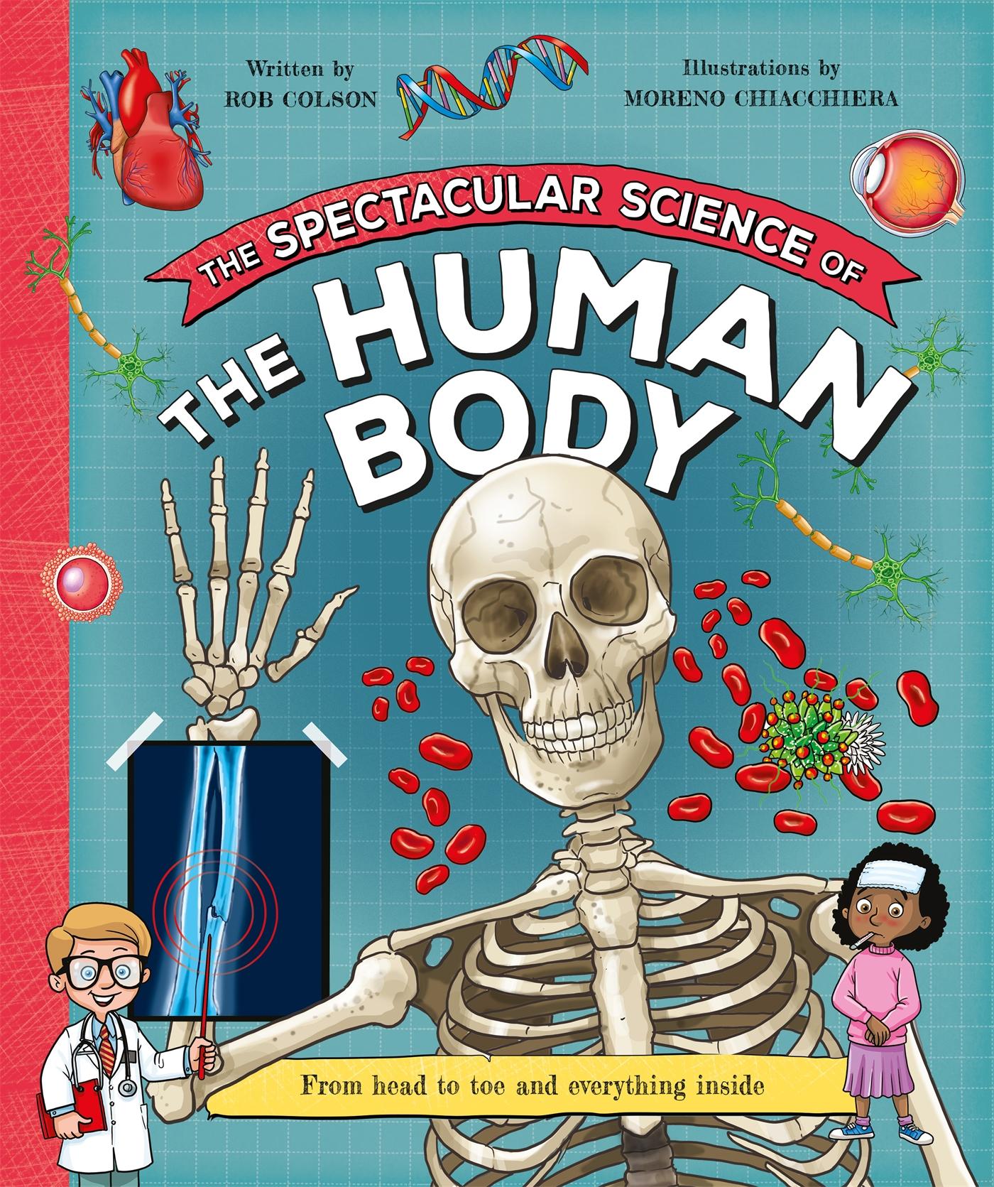 Vorderes Coverbild The Spectacular Science  of the Human Body