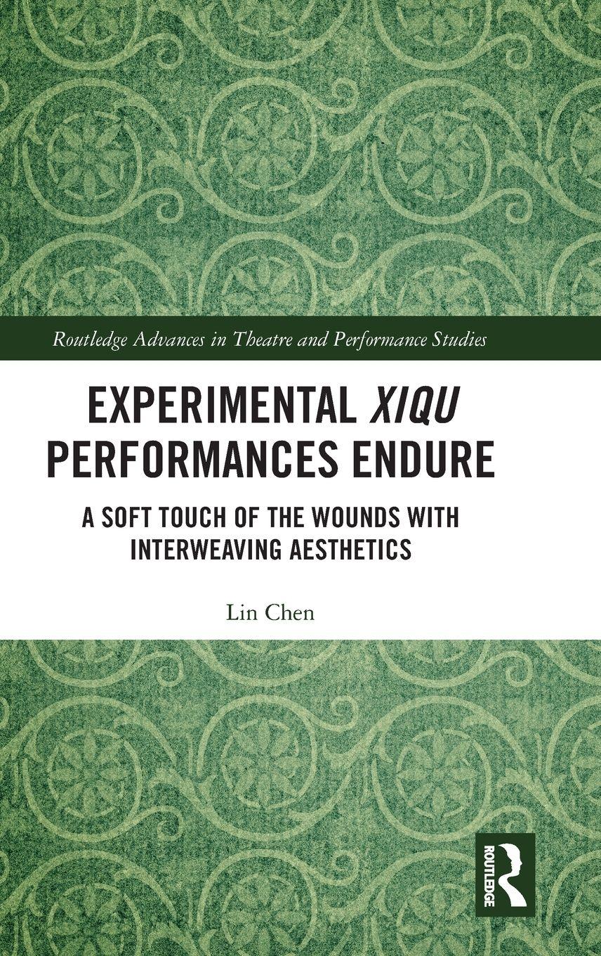 Vorderes Coverbild Experimental Xiqu Performances Endure