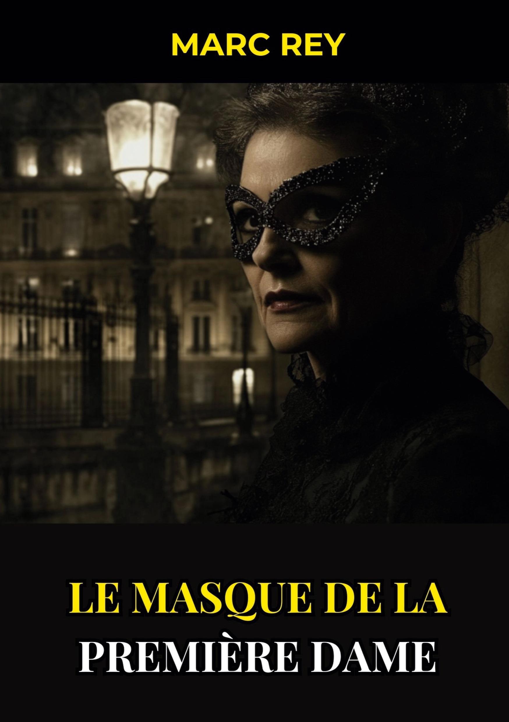 Vorderes Coverbild Le Masque de la Première Dame