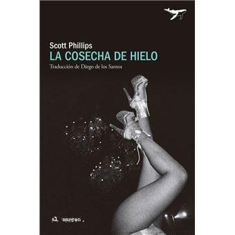 Vorderes Coverbild La cosecha de hielo