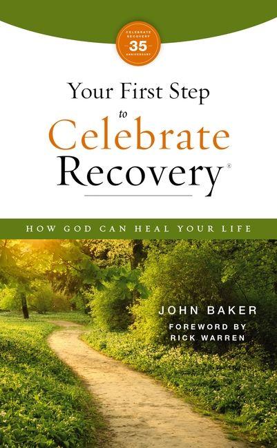 Vorderes Coverbild Your First Step to Celebrate Recovery, Updated