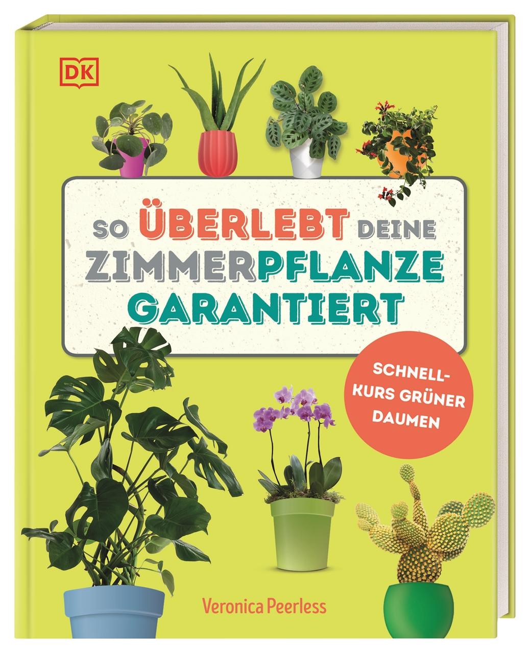 Vorderes Coverbild So überlebt deine Zimmerpflanze garantiert