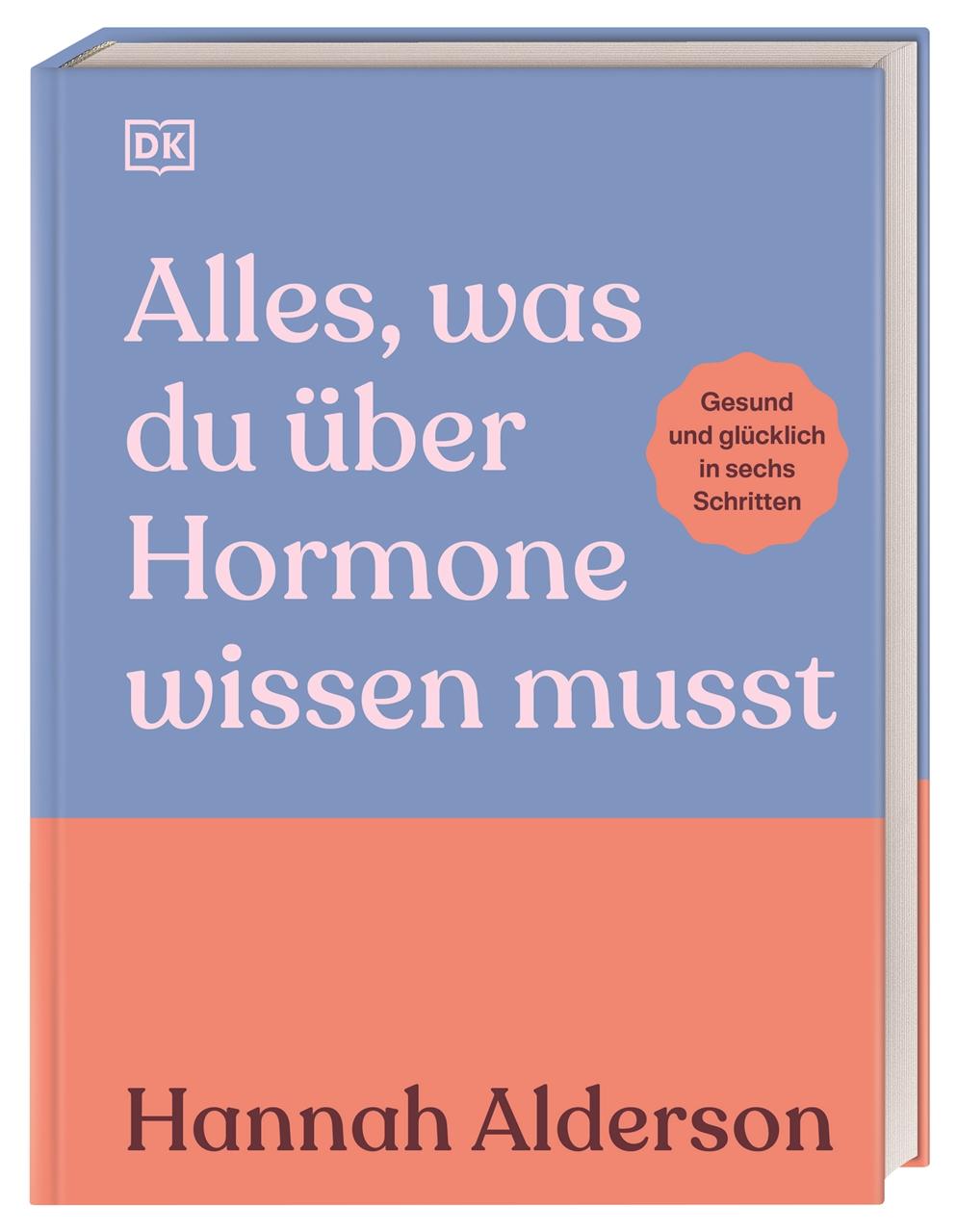 Vorderes Coverbild Alles, was du über Hormone wissen musst