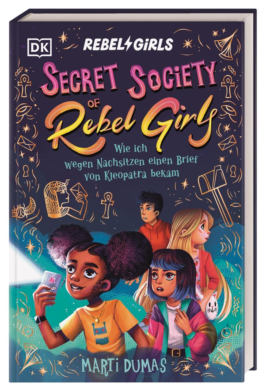 Vorderes Coverbild Secret Society of Rebel Girls. Wie ich wegen Nachsitzen einen Brief von Kleopatra bekam (Band 1)