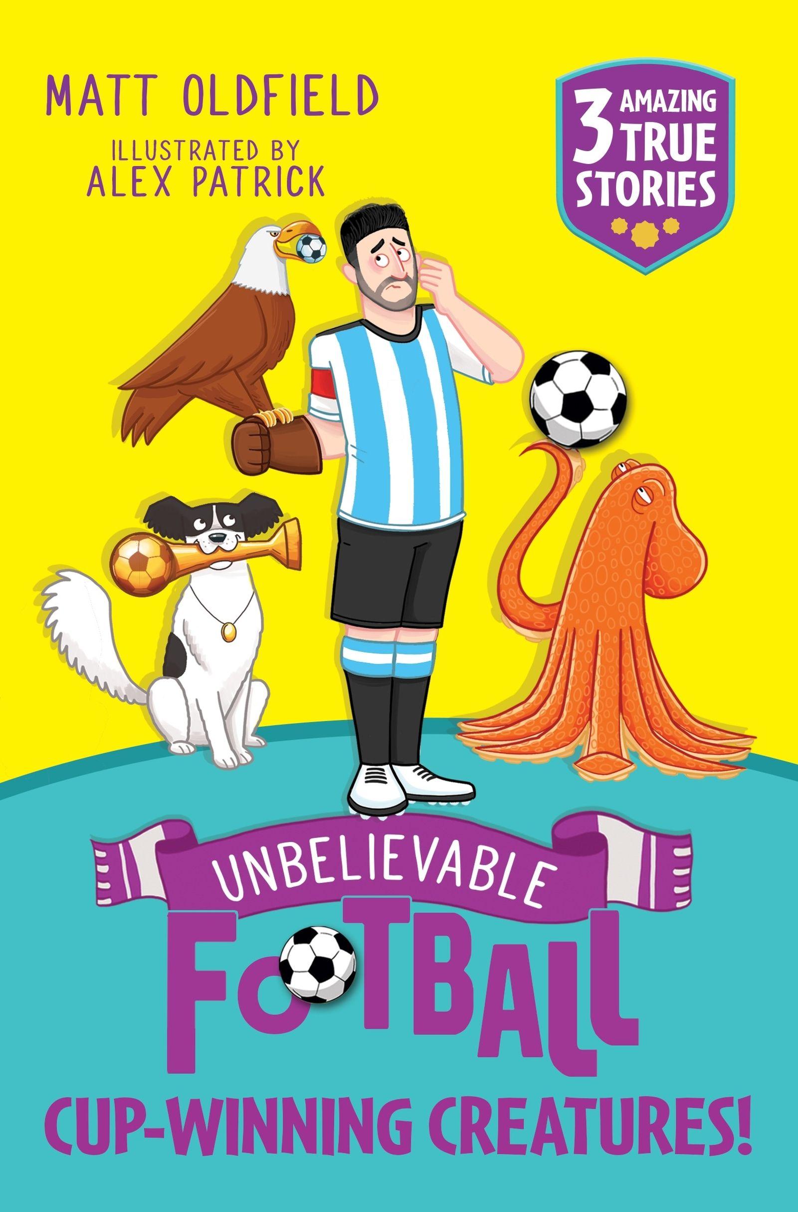 Vorderes Coverbild Unbelievable Football Short Colour Stories: Cup-winning Creatures!
